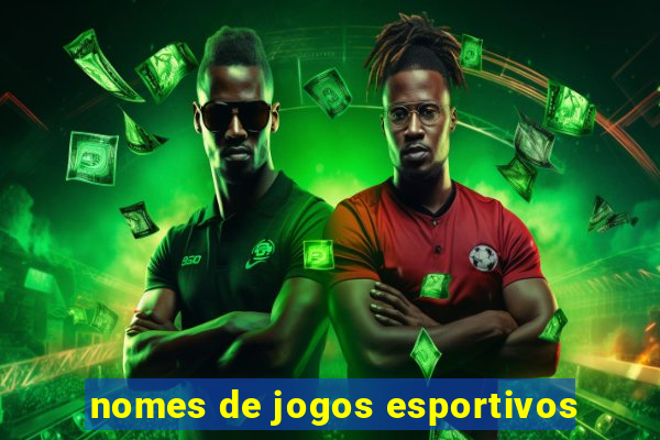 nomes de jogos esportivos